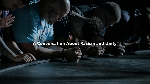 A Conversation About Racism and Unity