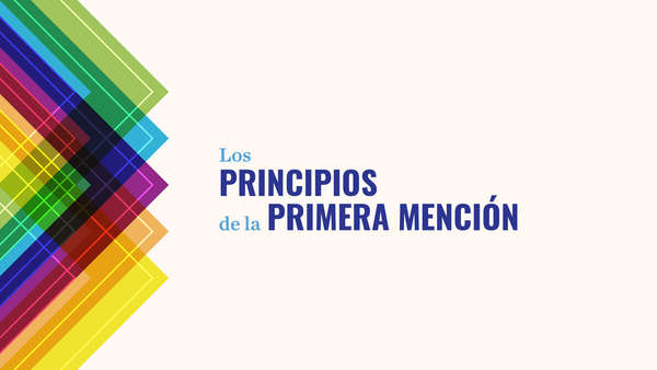 Los Principios de la Primera Mención